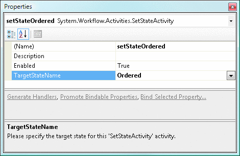 Figure 6 Properties for a SetState Activity